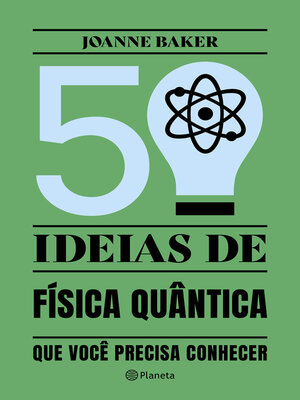 cover image of 50 ideias de Física Quântica